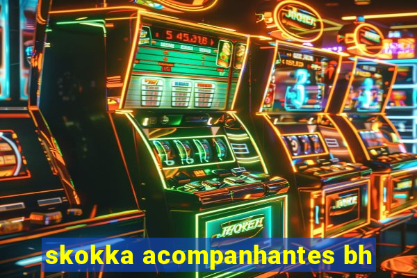 skokka acompanhantes bh